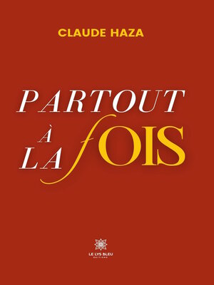 cover image of Partout à la fois